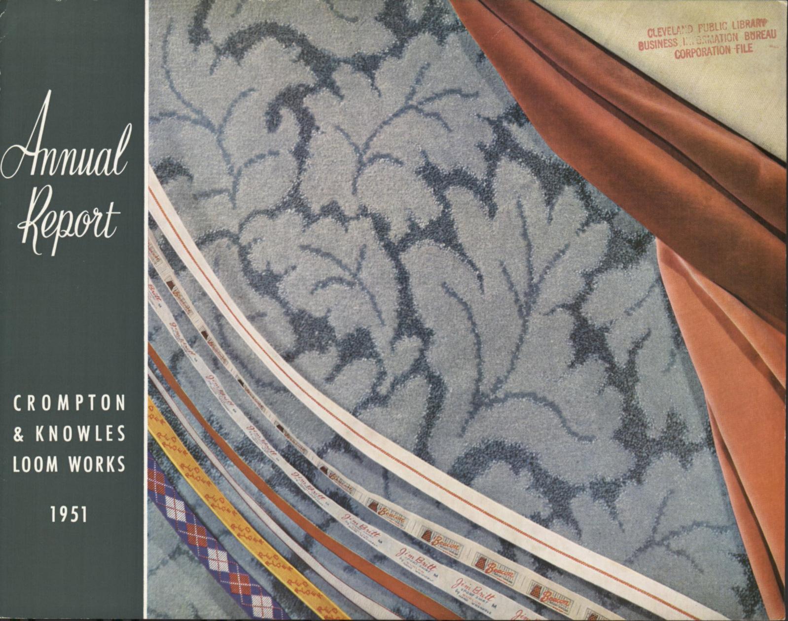 Crompton & Knowles Loom Works and Crompton & Knowles Corporation annual report 1951